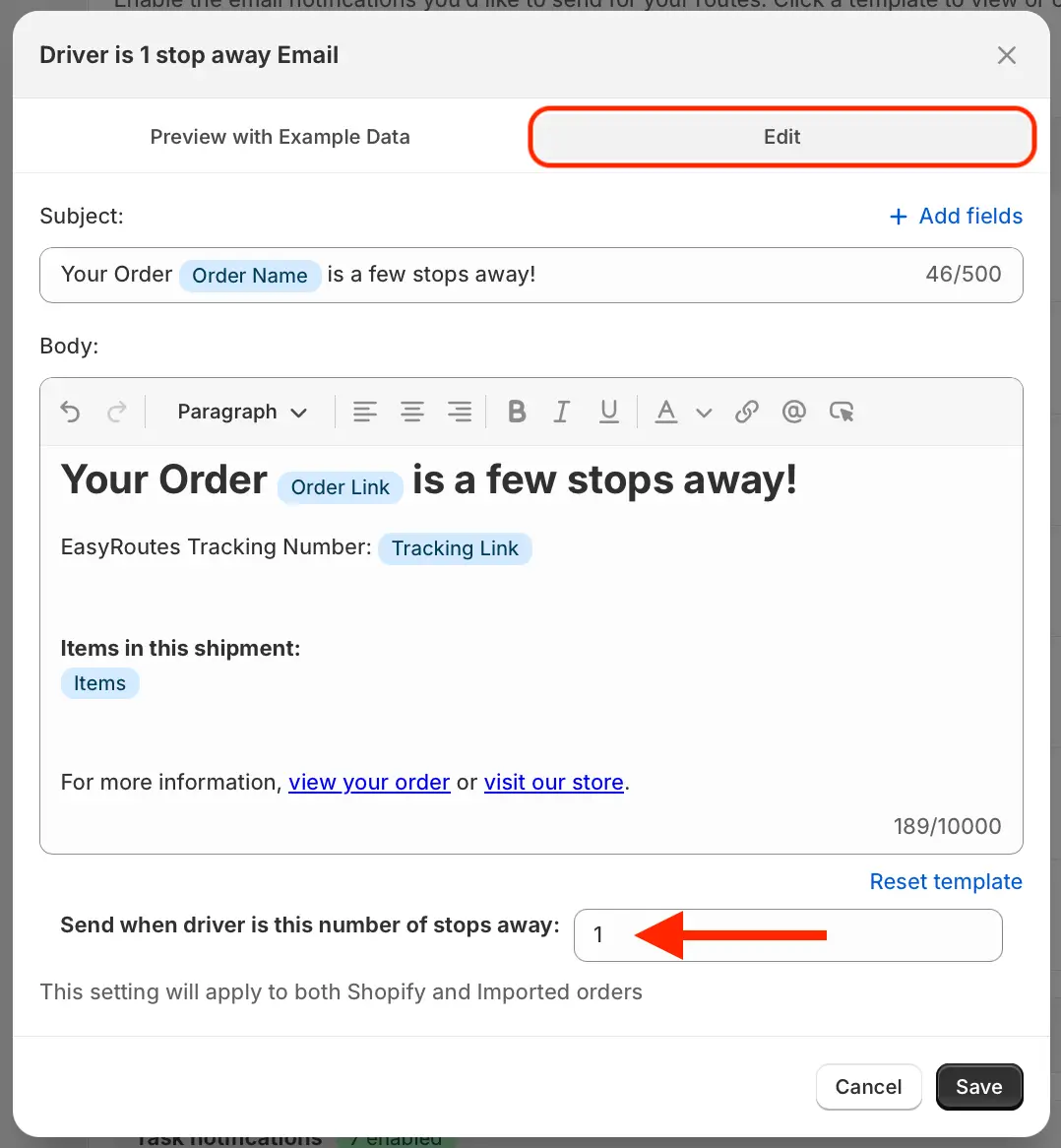 The Driver is 1 stop away Email editor on the Edit tab, with an arrow at the Send when driver is this number of stops away field set to 1