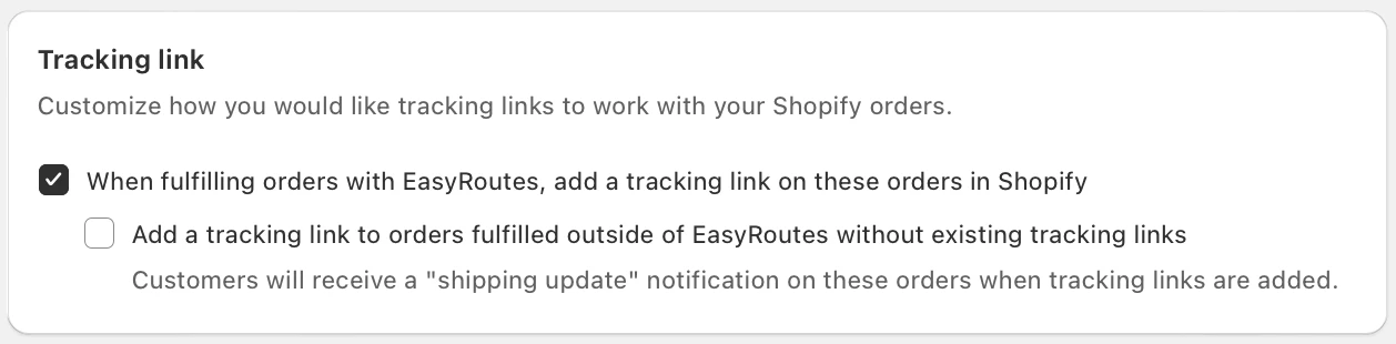 The Tracking link section with the option to add a tracking link to orders fulfilled with EasyRoutes ticked and the outside-EasyRoutes option unticked