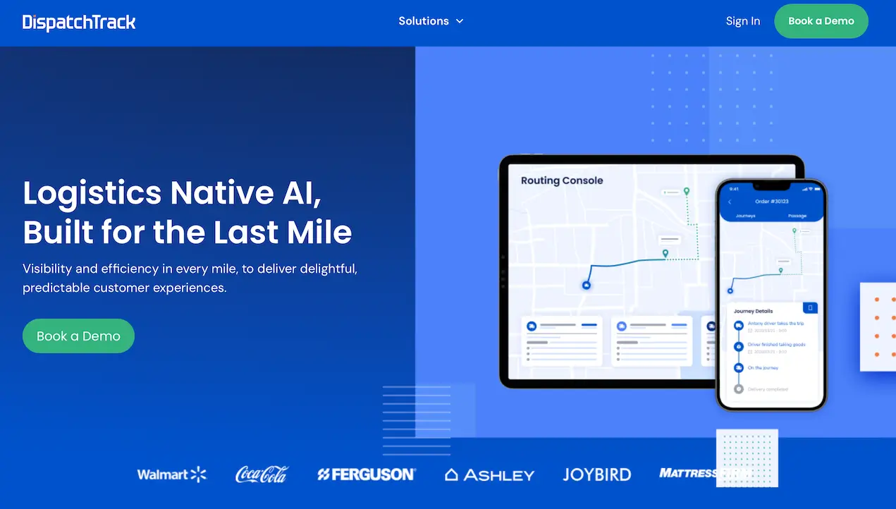 The DispatchTrack home page with the headline “Logistics Native AI, Built for the Last Mile” beside a tablet showing the Routing Console and a phone